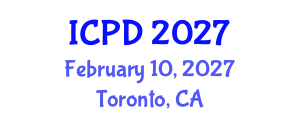 International Conference on Population and Development (ICPD) February 10, 2027 - Toronto, Canada International Conference on Population and Development (ICPD) February 10, 2027 - Toronto, Canada