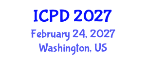 International Conference on Population and Development (ICPD) February 24, 2027 - Washington, United States International Conference on Population and Development (ICPD) February 24, 2027 - Washington, United States