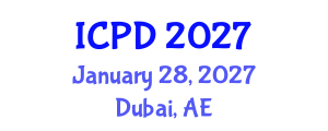 International Conference on Population and Development (ICPD) January 28, 2027 - Dubai, United Arab Emirates