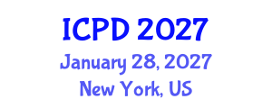 International Conference on Population and Development (ICPD) January 28, 2027 - New York, United States International Conference on Population and Development (ICPD) January 28, 2027 - New York, United States