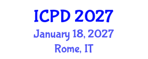 International Conference on Population and Development (ICPD) January 18, 2027 - Rome, Italy International Conference on Population and Development (ICPD) January 18, 2027 - Rome, Italy