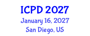 International Conference on Population and Development (ICPD) January 16, 2027 - San Diego, United States International Conference on Population and Development (ICPD) January 16, 2027 - San Diego, United States