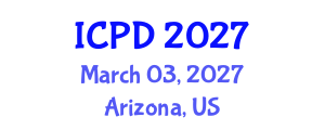 International Conference on Population and Development (ICPD) March 03, 2027 - Arizona, United States