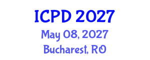 International Conference on Population and Development (ICPD) May 08, 2027 - Bucharest, Romania International Conference on Population and Development (ICPD) May 08, 2027 - Bucharest, Romania