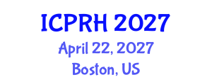 International Conference on Population and Reproductive Health (ICPRH) April 22, 2027 - Boston, United States International Conference on Population and Reproductive Health (ICPRH) April 22, 2027 - Boston, United States