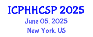 International Conference on Population Health, Health Care Strategy and Planning (ICPHHCSP) June 05, 2025 - New York, United States International Conference on Population Health, Health Care Strategy and Planning (ICPHHCSP) June 05, 2025 - New York, United States