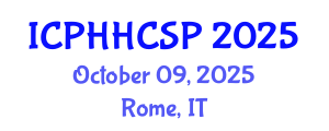 International Conference on Population Health, Health Care Strategy and Planning (ICPHHCSP) October 09, 2025 - Rome, Italy International Conference on Population Health, Health Care Strategy and Planning (ICPHHCSP) October 09, 2025 - Rome, Italy