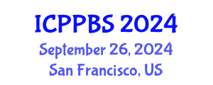 International Conference on Positive Psychology and Behavioral Sciences (ICPPBS) September 26, 2024 - San Francisco, United States
