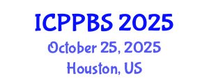 International Conference on Positive Psychology and Behavioral Sciences (ICPPBS) October 25, 2025 - Houston, United States