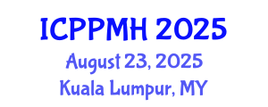 International Conference on Positive Psychology and Mental Health (ICPPMH) August 23, 2025 - Kuala Lumpur, Malaysia