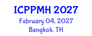International Conference on Positive Psychology and Mental Health (ICPPMH) February 04, 2027 - Bangkok, Thailand International Conference on Positive Psychology and Mental Health (ICPPMH) February 04, 2027 - Bangkok, Thailand
