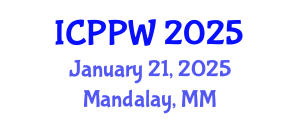 International Conference on Positive Psychology and Wellbeing (ICPPW) January 21, 2025 - Mandalay, Myanmar