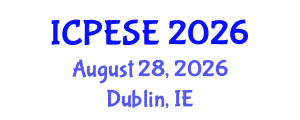 International Conference on Power and Energy Systems Engineering (ICPESE) August 28, 2026 - Dublin, Ireland International Conference on Power and Energy Systems Engineering (ICPESE) August 28, 2026 - Dublin, Ireland