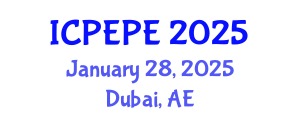 International Conference on Power Electronics and Power Engineering (ICPEPE) January 28, 2025 - Dubai, United Arab Emirates
