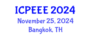 International Conference on Power, Energy and Electrical Engineering (ICPEEE) November 25, 2024 - Bangkok, Thailand