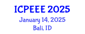 International Conference on Power, Energy and Electrical Engineering (ICPEEE) January 14, 2025 - Bali, Indonesia
