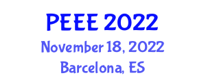 International Conference on Power, Energy and Electrical Engineering (PEEE) November 18, 2022 - Barcelona, Spain