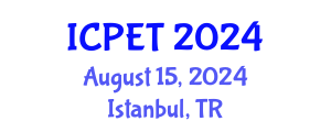 International Conference on Power Engineering and Technology (ICPET) August 15, 2024 - Istanbul, Turkey