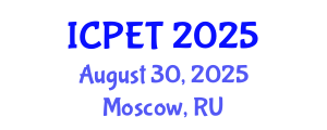 International Conference on Power Engineering and Technology (ICPET) August 30, 2025 - Moscow, Russia