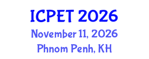 International Conference on Power Engineering and Technology (ICPET) November 11, 2026 - Phnom Penh, Cambodia International Conference on Power Engineering and Technology (ICPET) November 11, 2026 - Phnom Penh, Cambodia