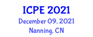 International Conference on Power Engineering (ICPE) December 09, 2021 - Nanning, China
