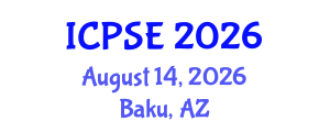 International Conference on Power Systems Engineering (ICPSE) August 14, 2026 - Baku, Azerbaijan International Conference on Power Systems Engineering (ICPSE) August 14, 2026 - Baku, Azerbaijan