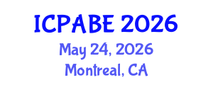 International Conference on Precision Agriculture and Biosystems Engineering (ICPABE) May 24, 2026 - Montreal, Canada