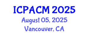 International Conference on Precision Agriculture and Crop Monitoring (ICPACM) August 05, 2025 - Vancouver, Canada
