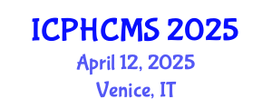 International Conference on Prehypertension, Hypertension and Cardio Metabolic Syndrome (ICPHCMS) April 12, 2025 - Venice, Italy