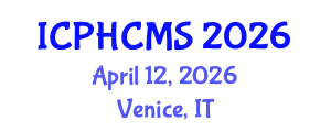 International Conference on Prehypertension, Hypertension and Cardio Metabolic Syndrome (ICPHCMS) April 12, 2026 - Venice, Italy