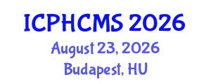 International Conference on Prehypertension, Hypertension and Cardio Metabolic Syndrome (ICPHCMS) August 23, 2026 - Budapest, Hungary