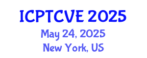 International Conference on Preventing Terrorism and Countering Violent Extremism (ICPTCVE) May 24, 2025 - New York, United States