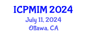 International Conference on Preventive Medicine and Integrative Medicine (ICPMIM) July 11, 2024 - Ottawa, Canada