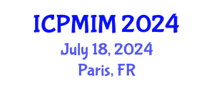 International Conference on Preventive Medicine and Integrative Medicine (ICPMIM) July 18, 2024 - Paris, France