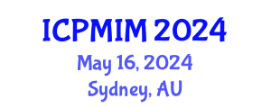 International Conference on Preventive Medicine and Integrative Medicine (ICPMIM) May 16, 2024 - Sydney, Australia