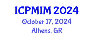 International Conference on Preventive Medicine and Integrative Medicine (ICPMIM) October 17, 2024 - Athens, Greece