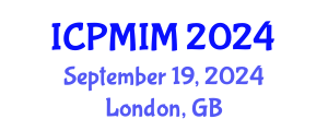International Conference on Preventive Medicine and Integrative Medicine (ICPMIM) September 19, 2024 - London, United Kingdom