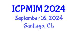 International Conference on Preventive Medicine and Integrative Medicine (ICPMIM) September 16, 2024 - Santiago, Chile