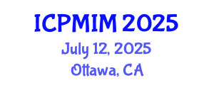 International Conference on Preventive Medicine and Integrative Medicine (ICPMIM) July 12, 2025 - Ottawa, Canada