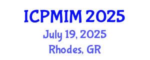 International Conference on Preventive Medicine and Integrative Medicine (ICPMIM) July 19, 2025 - Rhodes, Greece
