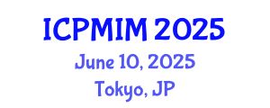 International Conference on Preventive Medicine and Integrative Medicine (ICPMIM) June 10, 2025 - Tokyo, Japan