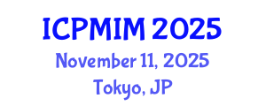 International Conference on Preventive Medicine and Integrative Medicine (ICPMIM) November 11, 2025 - Tokyo, Japan
