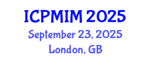 International Conference on Preventive Medicine and Integrative Medicine (ICPMIM) September 23, 2025 - London, United Kingdom