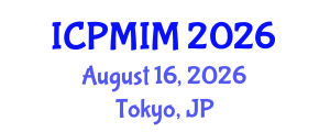 International Conference on Preventive Medicine and Integrative Medicine (ICPMIM) August 16, 2026 - Tokyo, Japan