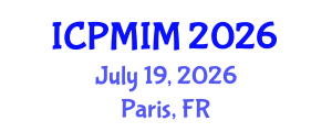 International Conference on Preventive Medicine and Integrative Medicine (ICPMIM) July 19, 2026 - Paris, France