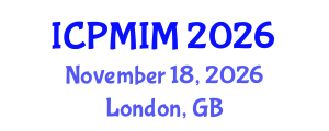 International Conference on Preventive Medicine and Integrative Medicine (ICPMIM) November 18, 2026 - London, United Kingdom