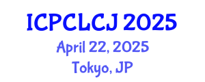 International Conference on Principles of Criminal Law and Criminal Justice (ICPCLCJ) April 22, 2025 - Tokyo, Japan
