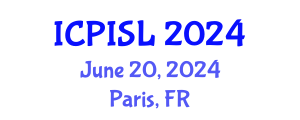 International Conference on Privacy and Information Security Law (ICPISL) June 20, 2024 - Paris, France