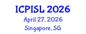 International Conference on Privacy and Information Security Law (ICPISL) April 27, 2026 - Singapore, Singapore International Conference on Privacy and Information Security Law (ICPISL) April 27, 2026 - Singapore, Singapore