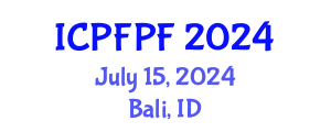 International Conference on Probiotics, Functional and Pediatrics Foods (ICPFPF) July 15, 2024 - Bali, Indonesia